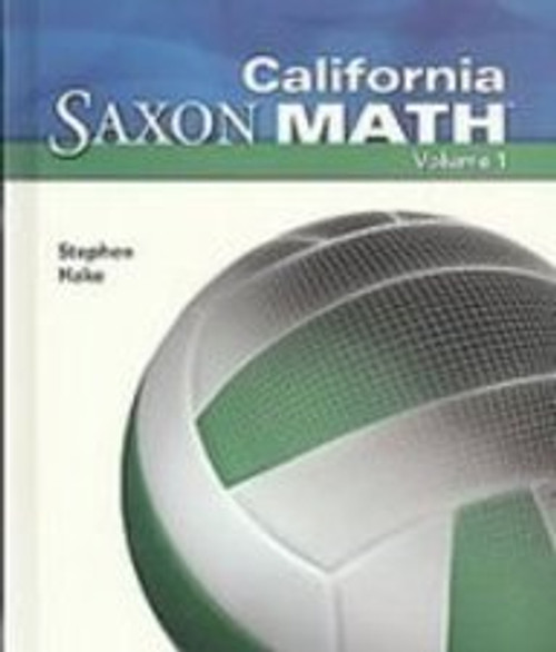 Saxon Math 6 California: Student Edition 2-Volume Set