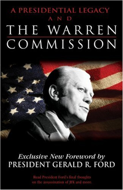 A Presidential Legacy and The Warren Commission