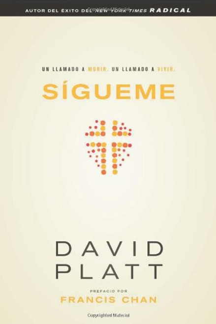 Sgueme: Un llamado a morir. Un llamado a vivir (Spanish Edition)