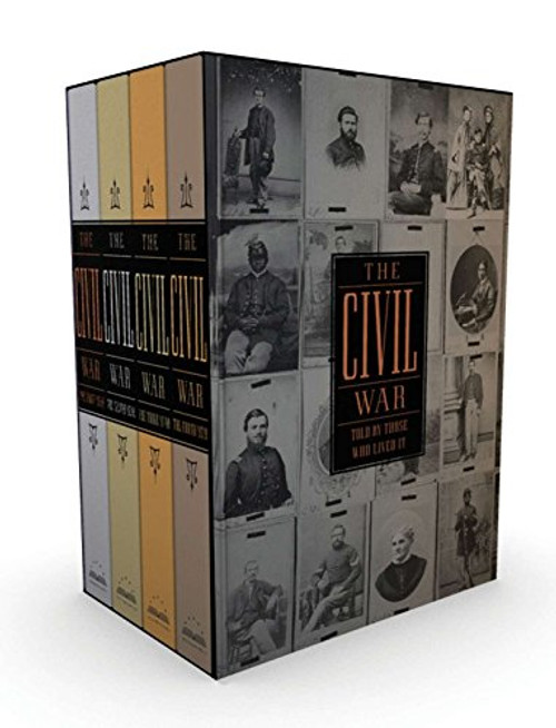 The Civil War Told by Those Who Lived It (Library of America)