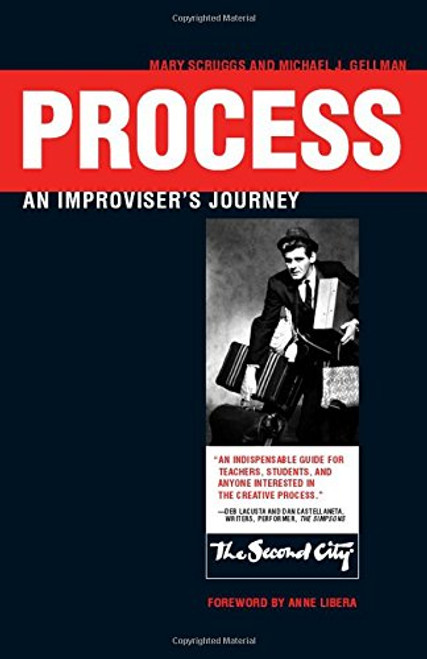 Process: An Improviser's Journey