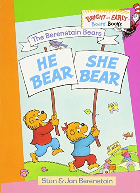 The Berenstain Bears He Bear, She Bear