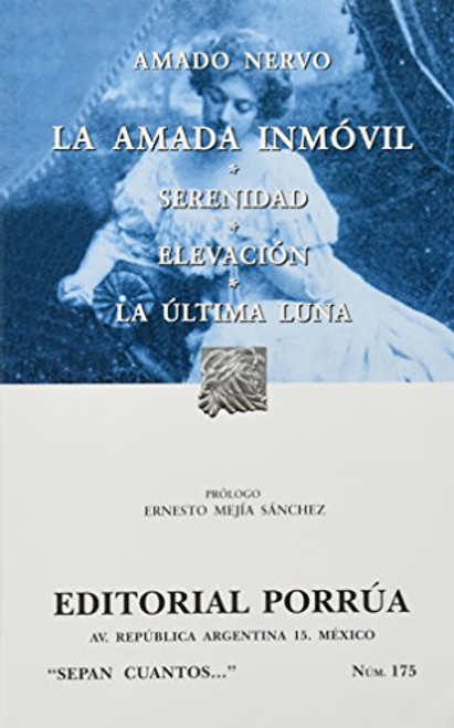 La amada inmovil (Sepan Cuantos # 175) (Spanish Edition)