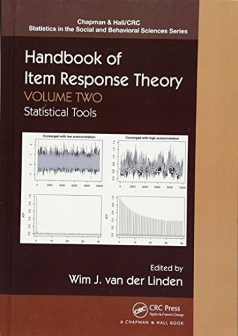 2: Handbook of Item Response Theory, Volume Two: Statistical Tools (Chapman & Hall/CRC Statistics in the Social and Behavioral Sciences) (Volume 2)