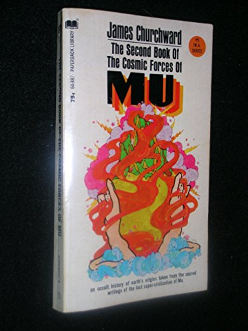 The Second Book of The Cosmic Forces of Mu (The Mu Series, # 5)