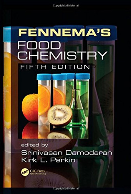 Fennemas Food Chemistry, Fifth Edition