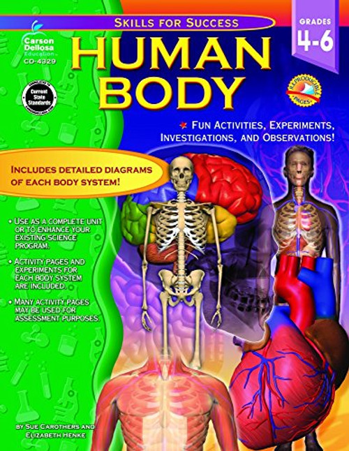 Human Body, Grades 4 - 6: Fun Activities, Experiments, Investigations, and Observations! (Skills for Success)
