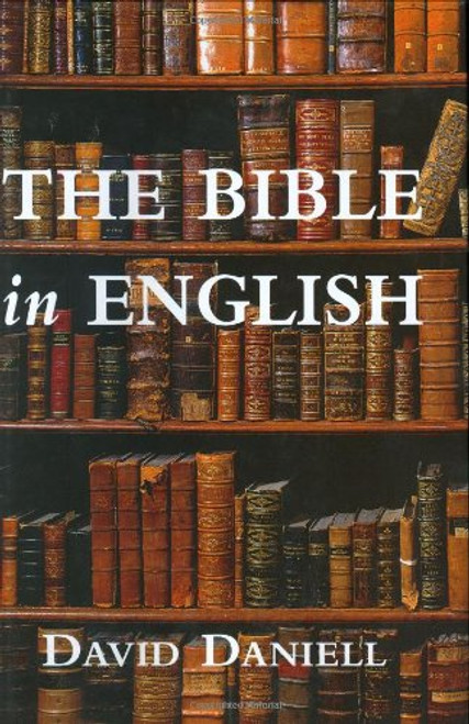 The Bible in English: Its History and Influence