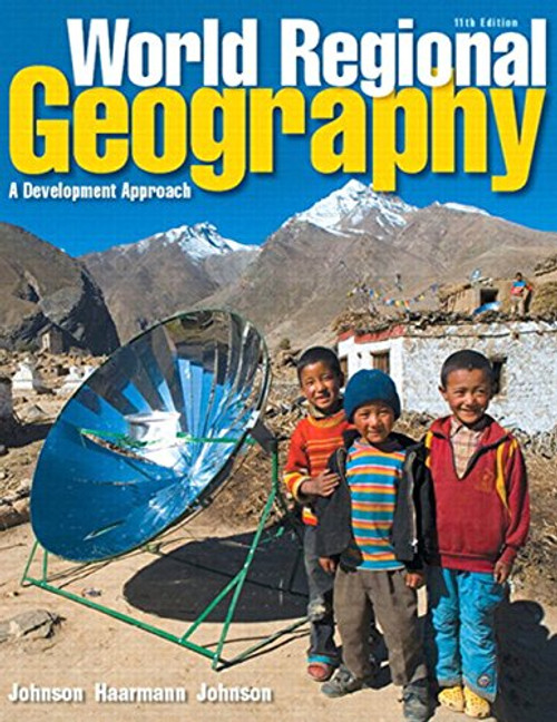 World Regional Geography: A Development Approach (11th Edition)