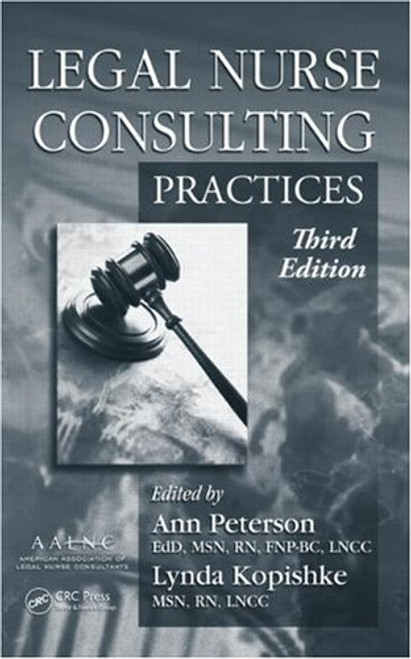 Legal Nurse Consulting, Third Edition (2 Volume Set)