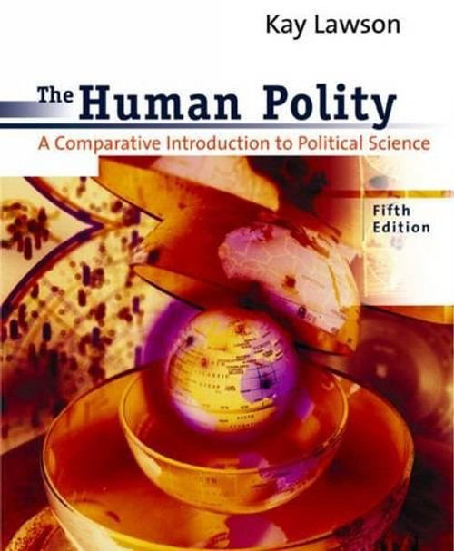 The Human Polity: A Comparative Introduction to Political Science