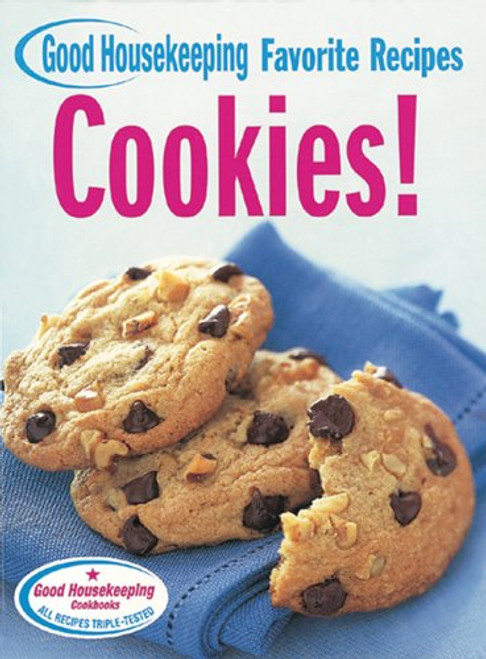 Cookies! (Good Housekeeping Favorite Recipes)