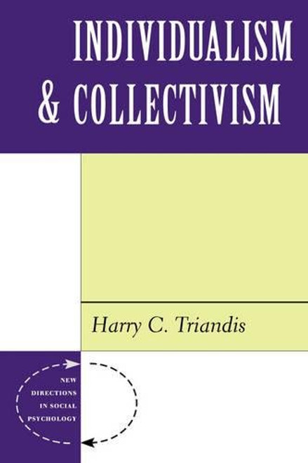 Individualism And Collectivism (New Directions in Social Psychology)