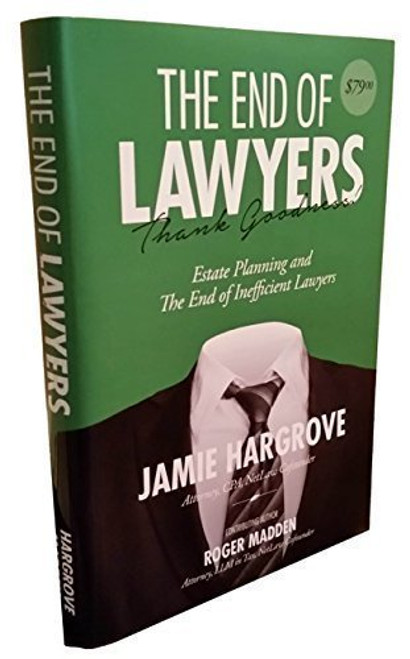 Estate Planning and the End of Inefficient Lawyers