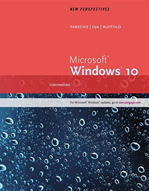 New Perspectives Microsoft Windows 10: Intermediate