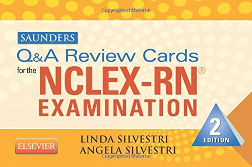 Saunders Q & A Review Cards for the NCLEX-RN Exam, 2e