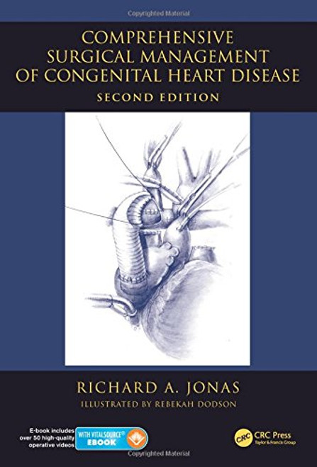 Comprehensive Surgical Management of Congenital Heart Disease, Second Edition