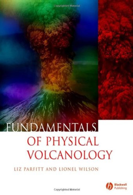 Fundamentals of Physical Volcanology