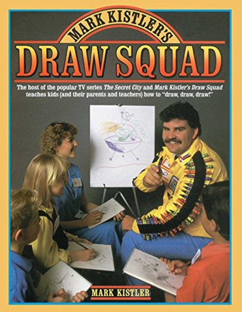 Mark Kistler's Draw Squad