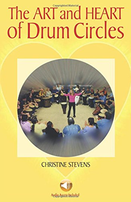 The Art and Heart of Drum Circles