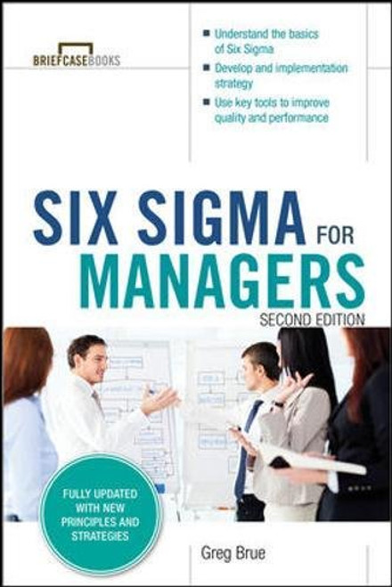 Six Sigma for Managers, Second Edition (Briefcase Books Series)