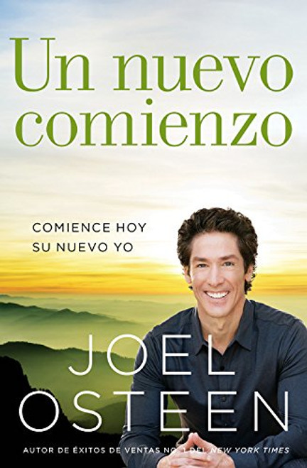 Un nuevo comienzo: Comience hoy su nuevo yo (Spanish Edition)