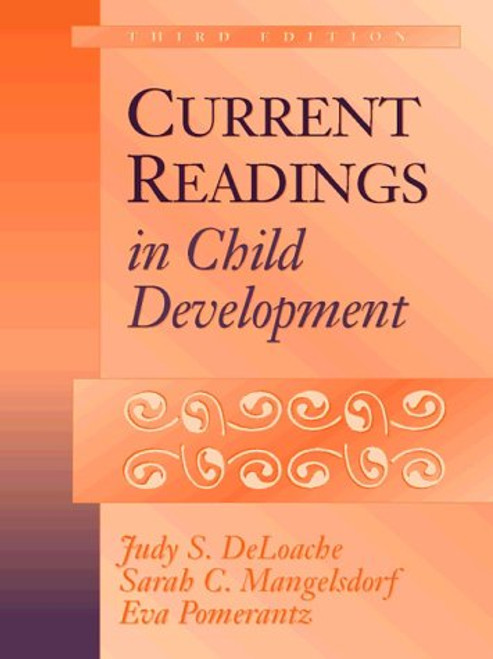 Current Readings in Child Development (3rd Edition)