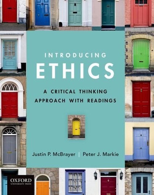 Introducing Ethics: A Critical Thinking Approach with Readings