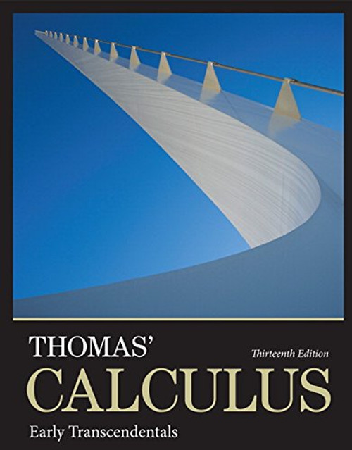 Thomas' Calculus: Early Transcendentals plus MyLab Math with Pearson eText -- Access Card Package (13th Edition) (Integrated Review Courses in MyMathLab and MyStatLab)