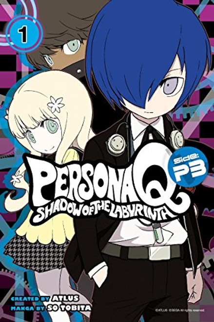 Persona Q: Shadow of the Labyrinth Side: P3 Volume 1 (Persona Q P3)