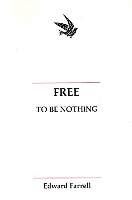 Free to Be Nothing (Michael Glazier Books)