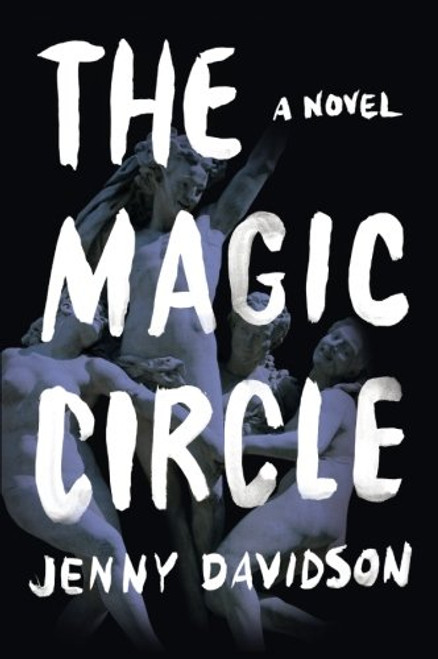 The Magic Circle: A Novel