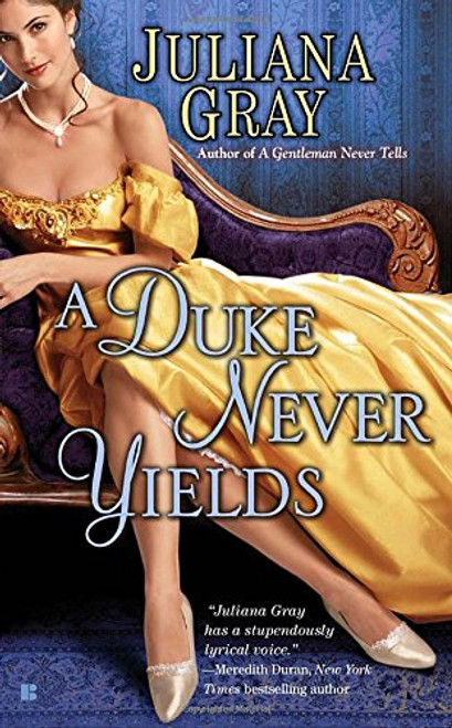 A Duke Never Yields (Berkley Sensation historical romance)