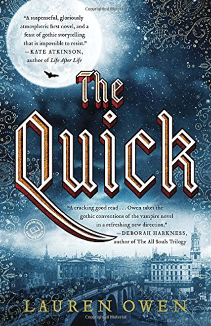 The Quick: A Novel