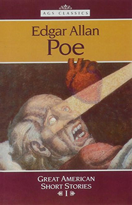 AGS CLASSICS SHORT STORIES: EDGAR ALLAN POE: THE CASK OF AMONTILLADO,   THE MASQUE OF THE RED DEATH, THE TELL-TALE HEART, THE BLACK CAT