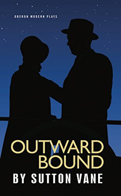 Outward Bound (Oberon Modern Plays)