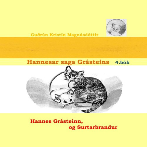 Hannesar saga Grsteins, 4. bk; Hannes Grsteinn og Surtarbrandur (Icelandic Edition)