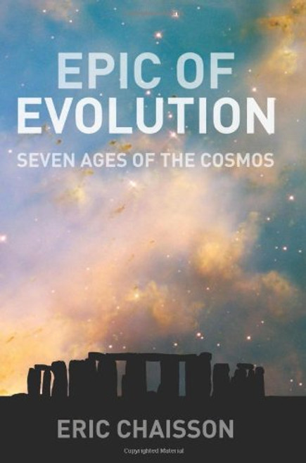 Epic of Evolution: Seven Ages of the Cosmos