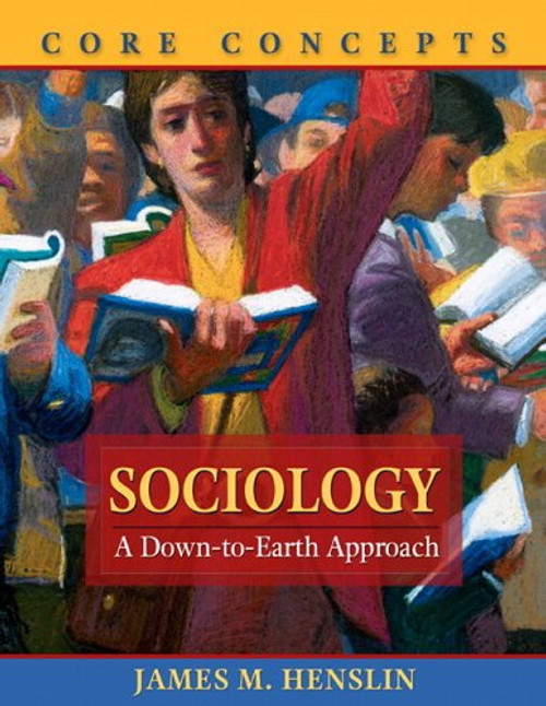 Sociology: A Down-to-Earth Approach, Core Concepts