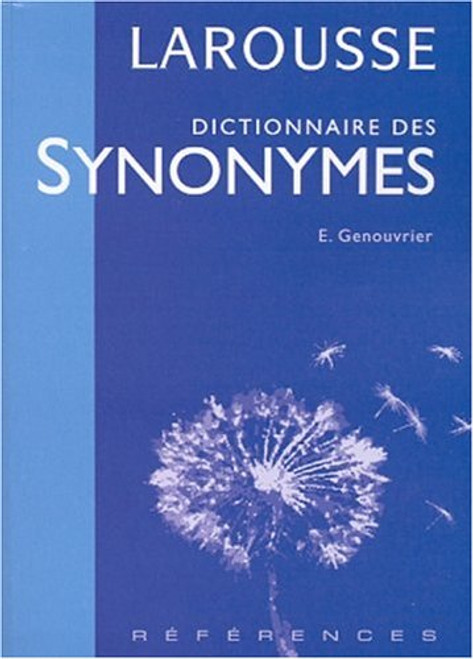 Dictionnaire DES Synonymes (French Edition)