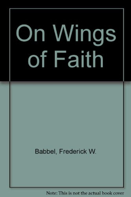 On Wings of Faith