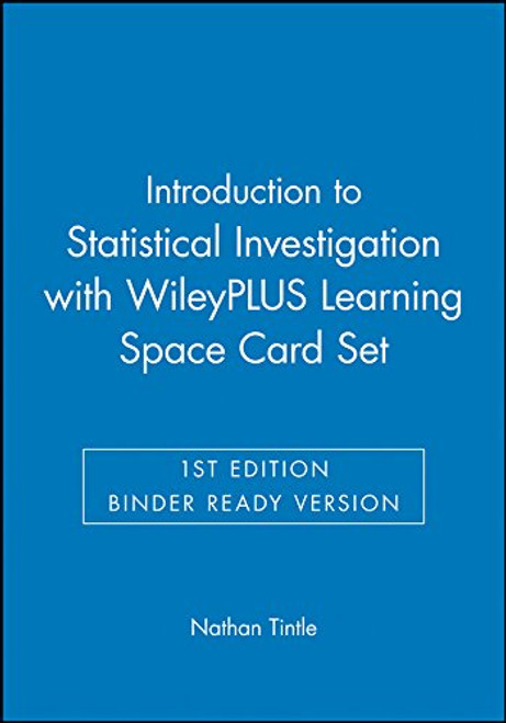 Introduction to Statistical Investigations 1e Binder Ready Version + WileyPLUS Learning Space Registration Card