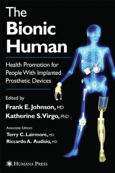 The Bionic Human: Health Promotion for People with Implanted Prosthetic Devices