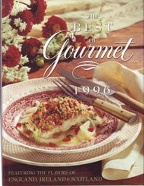 The Best of Gourmet: Featuring the Flavors of England Ireland and Scotland