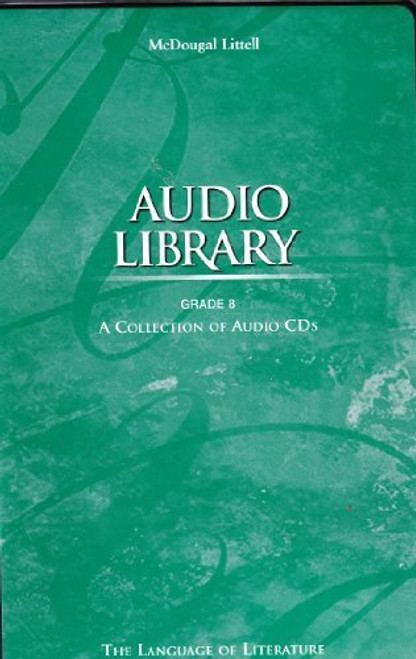 McDougal Littell Language of Literature: Audio Library Package (Audio CD) Grade 08