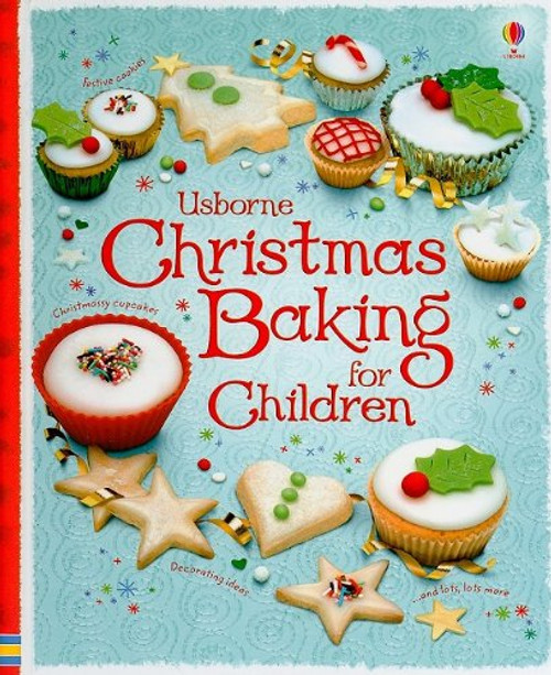 Usborne Christmas Baking for Children (Children's Cooking)