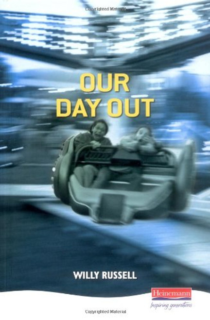 Our Day Out (Heinemann Plays)