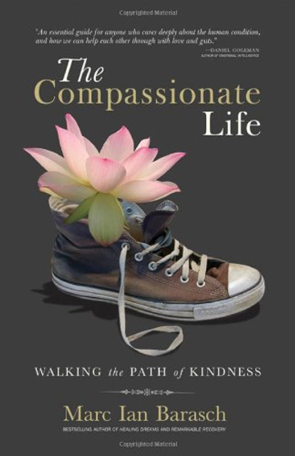 The Compassionate Life: Walking the Path of Kindness