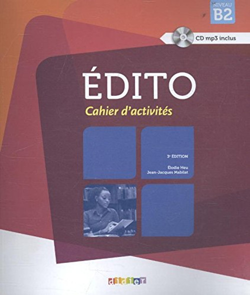 Edito niveau B2 2015 - cahier + cd (French Edition)