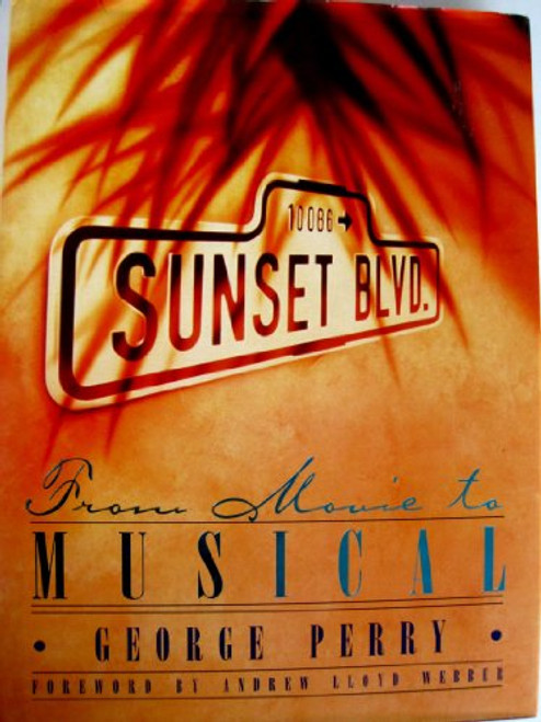 Sunset Boulevard: From Movie to Musical